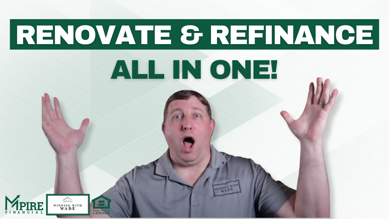 Renovate & REfinance All in One