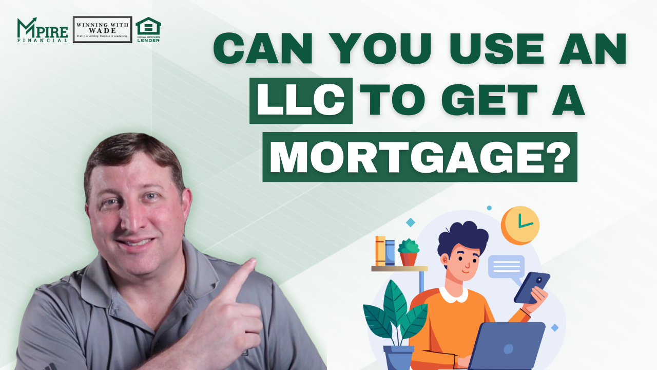 Use an LLC to get a mortgage