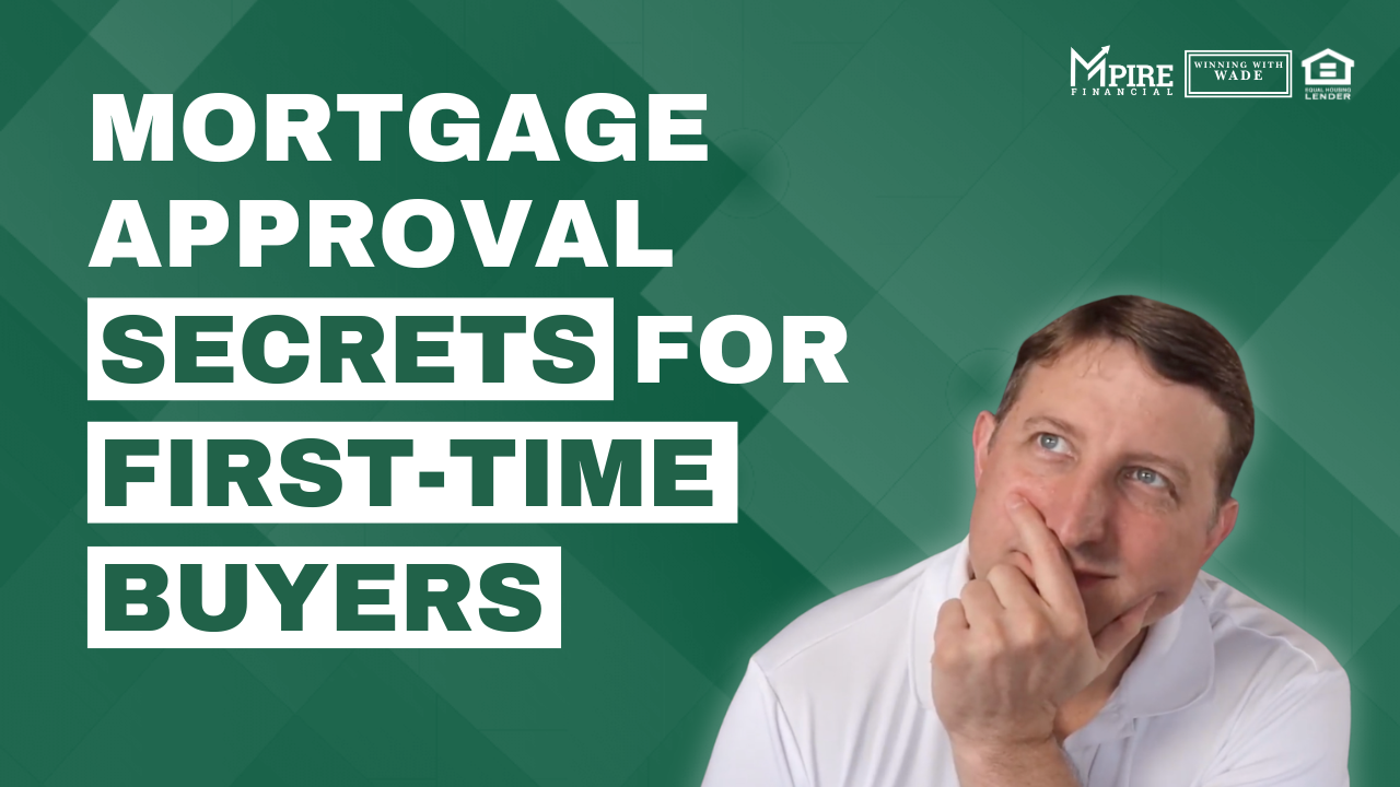 Mortgage Approval Secrets For First-Time Buyers